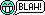 green_blah :green_blah: